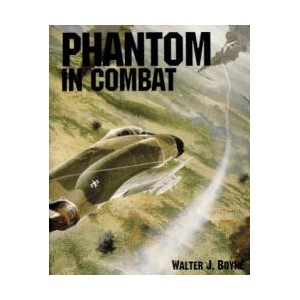 Phantom in Combat | Walter J. Boyne (1997)