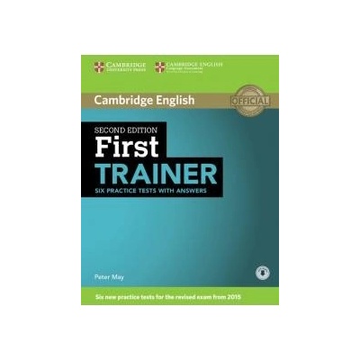 First Trainer Six Practice Tests with Answers with Audio