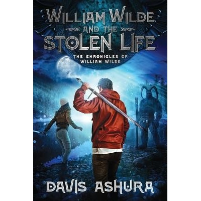 William Wilde and the Stolen Life Ashura DavisPaperback