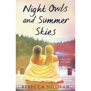Night Owls and Summer Skies | Rebecca Sullivan (ISBN: 9780241460818)