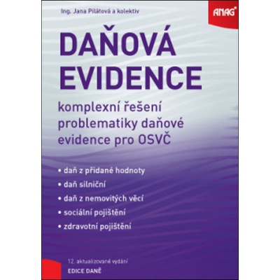 Daňová evidence - komplexní řešení problematiky daňové evidence pro OSVČ