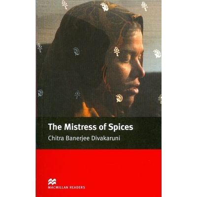 The Mistress of Spices - Divakaruni Chitra Banerjee