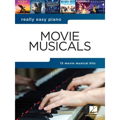 Really Easy Piano: Movie Musicals 15 hitov z filmových muzikálov