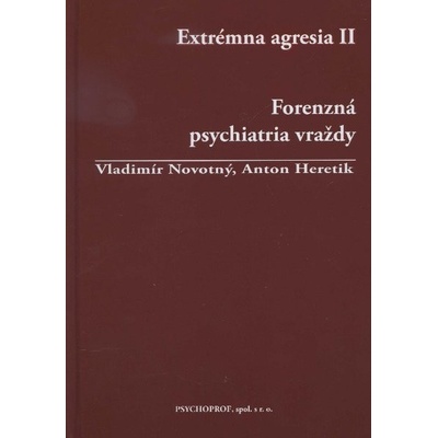 Extrémna agresia II. - Vladimír Novotný, Anton Heretik