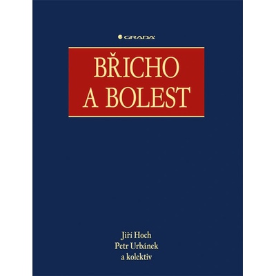 Břicho a bolest | Hoch Jiří, Urbánek Petr, kolektiv