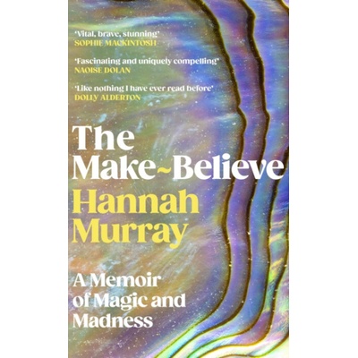 The Make-Believe Hannah Murray – Hledejceny.cz