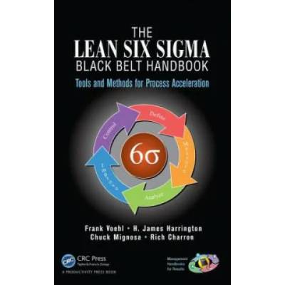 Lean Six Sigma Black Belt Handbook | Frank Voehl