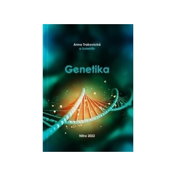 Genetika - Anna Trakovická