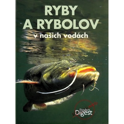 Ryby a rybolov v našich vodách