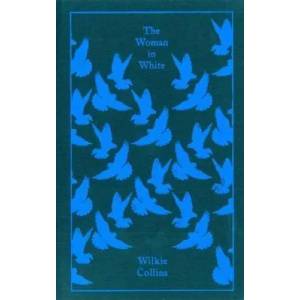 Woman in White | Wilkie Collins (ISBN: 9780141192420)