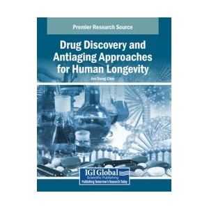 Drug Discovery and Antiaging Approaches for Human Longevity | Jen-Tsung Chen (ISBN: 9798369397305)