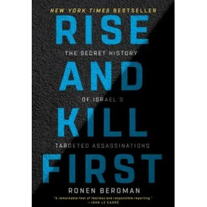 Rise and Kill First (ISBN: 9780812982114)