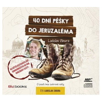 40 dní pěšky do Jeruzaléma