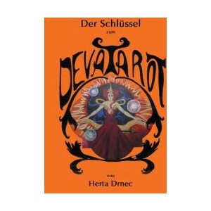 Schlussel zum Deva Tarot | Herta Drnec (ISBN: 9783735761859)