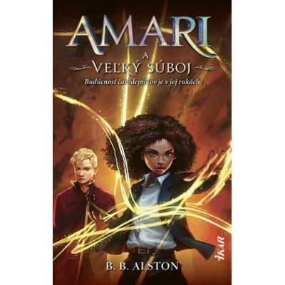 Amari a veľký súboj - B. B. Alston