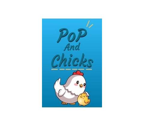 Pop and Chicks