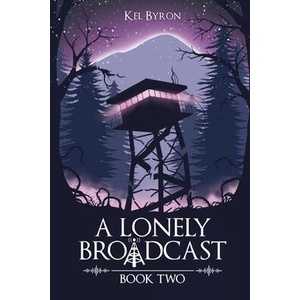 A Lonely Broadcast (ISBN: 9798988482123)