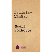 Nočný rozhovor - Ladislav Mňačko