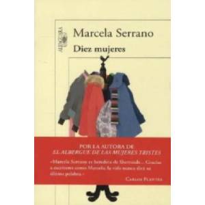 Diez mujeres | Marcela Serrano (ISBN: 9788420407678)