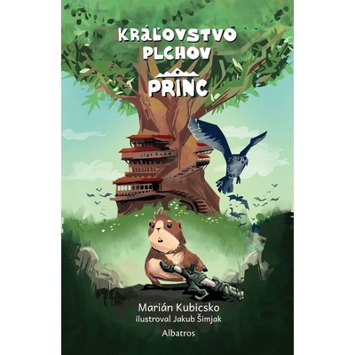 Kráľovstvo plchov: Princ - Marián Kubicsko, Jakub Šimjak ilustrátor