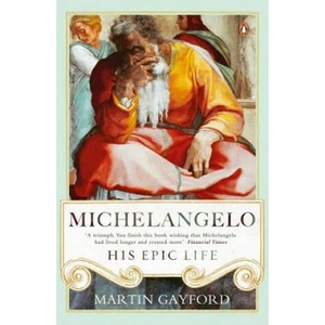 Michelangelo | Martin Gayford (ISBN: 9780241299425)