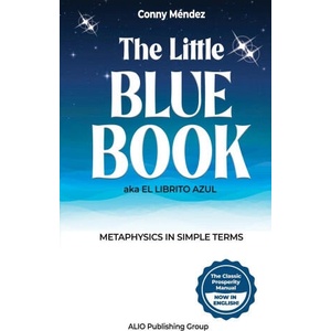 The Little Blue Book aka El Librito Azul | Conny Méndez, ALIO Publishing Group (2023)
