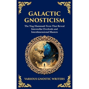 Galactic Gnosticism (ISBN: 9781804217993)