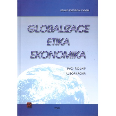 Globalizace, etika, ekonomika