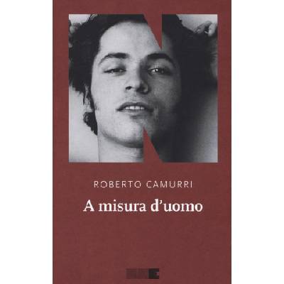 A misura d'uomo | Roberto Camurri