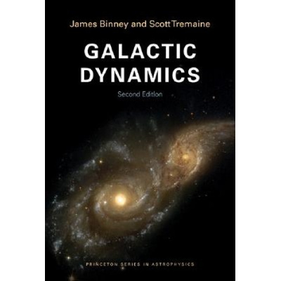 Galactic Dynamics Binney James