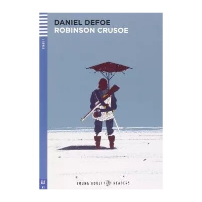 Young Adult Eli Readers Stage 1 - CEF A1: Robinson Crusoe with Audio CD - Defoe, D.