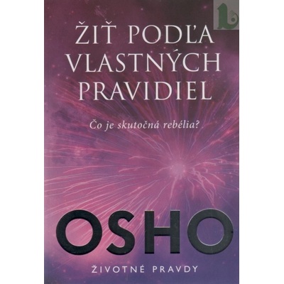Žiť podľa vlastných pravidiel