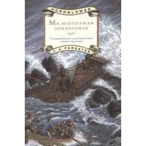 Mr. Midshipman Hornblower | Cecil Scott Forester (ISBN: 9780316289122)