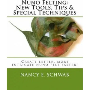 Nuno Felting | Nancy E Schwab (ISBN: 9781489509369)