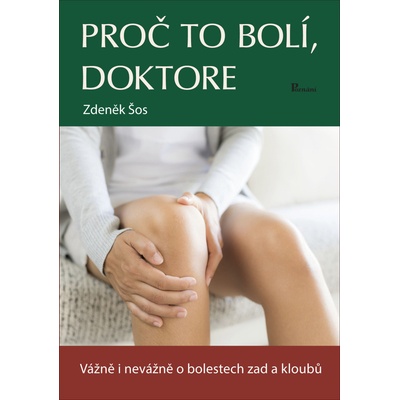 Proč to bolí, doktore