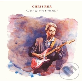 Chris Rea - Dancing with Strangers