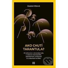 Ako chutí tarantula? - Zuzana Vitková