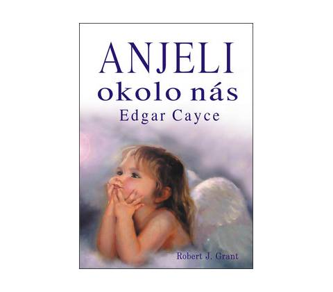 Anjeli okolo nás