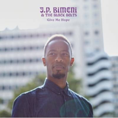J.P. BIMENI & THE BLACK BELTS - Give Me Hope CD