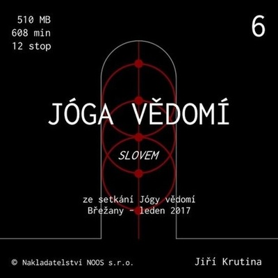 Jóga vědomí slovem 6 - Jiří Krutina