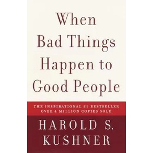 When Bad Things Happen to Good People | Harold S. Kushner (ISBN: 9781400034727)