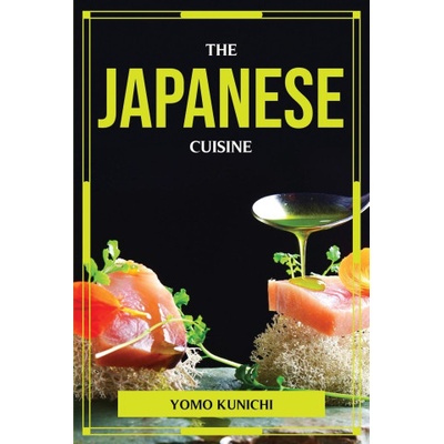 THE JAPANESE CUISINE