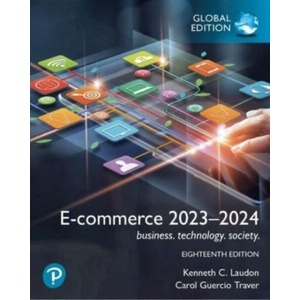 E-Commerce 2023: Business, Technology, Society, Global Edition | Kenneth Laudon, Carol Traver (ISBN: 9781292449722)