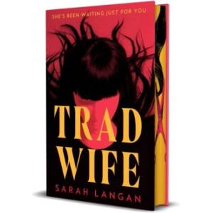 Trad Wife | Sarah Langan (ISBN: 9781037400704)