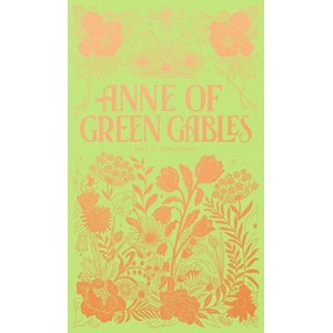 Anne of Green Gables | Montgomery, Lucy Maud, OBE (ISBN: 9781840221992)