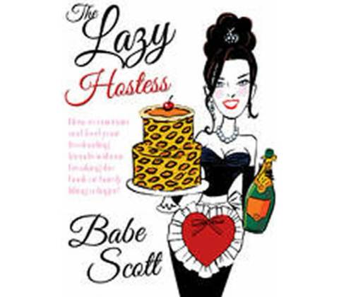 The Lazy Hostess