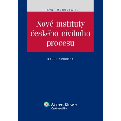 Nové instituty českého civilního procesu