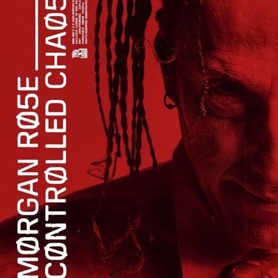 ROSE, MORGAN - CONTROLLED CHAOS CD