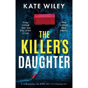 The Killer's Daughter | Kate Wiley (ISBN: 9781805084419)