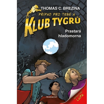 Klub Tygrů 39 - Prastará hladomorna